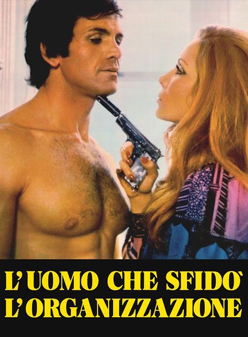 L'uomo che sfidò l'organizzazione