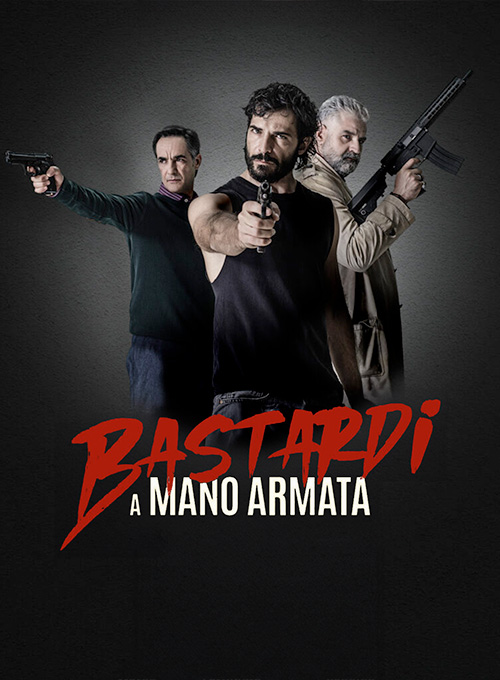 Bastardi a mano armata
