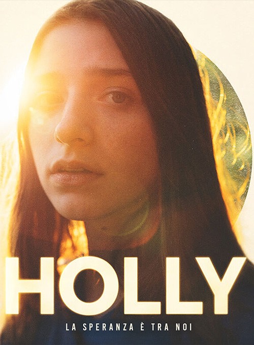 Holly - La speranza è tra noi