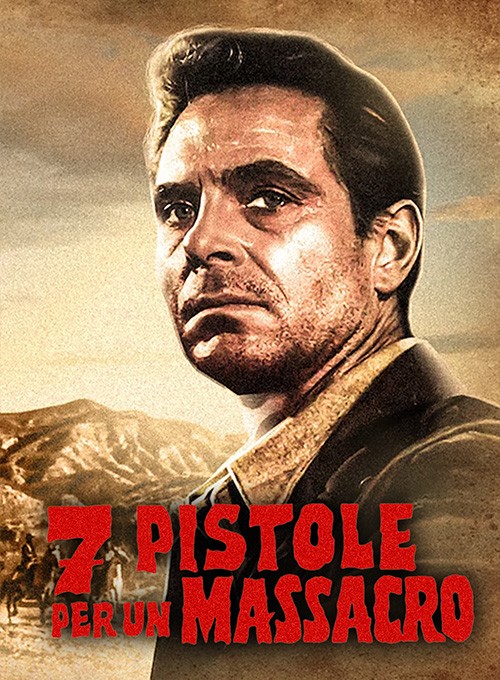 7 pistole per un massacro