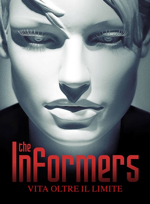 The Informers - Vite oltre il limite
