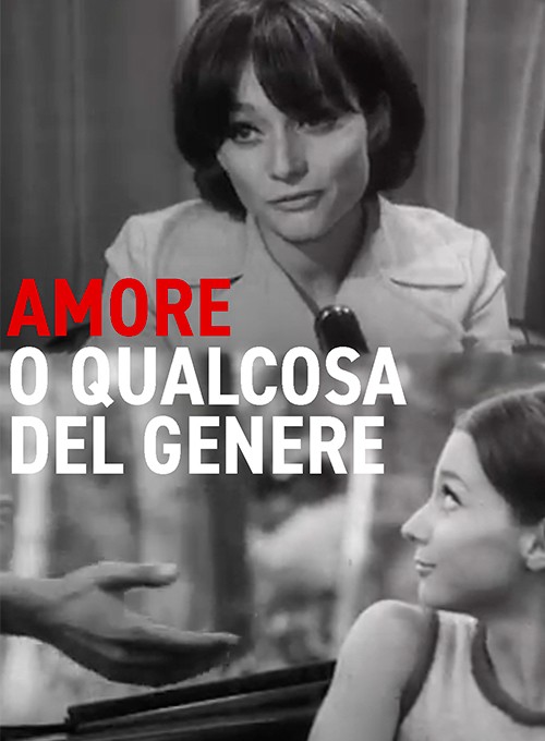 Amore o qualcosa del genere