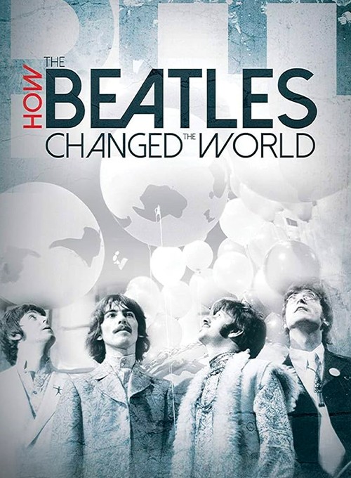 How the Beatles Changed the World