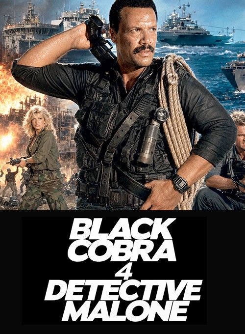 Black Cobra 4 - Detective Malone