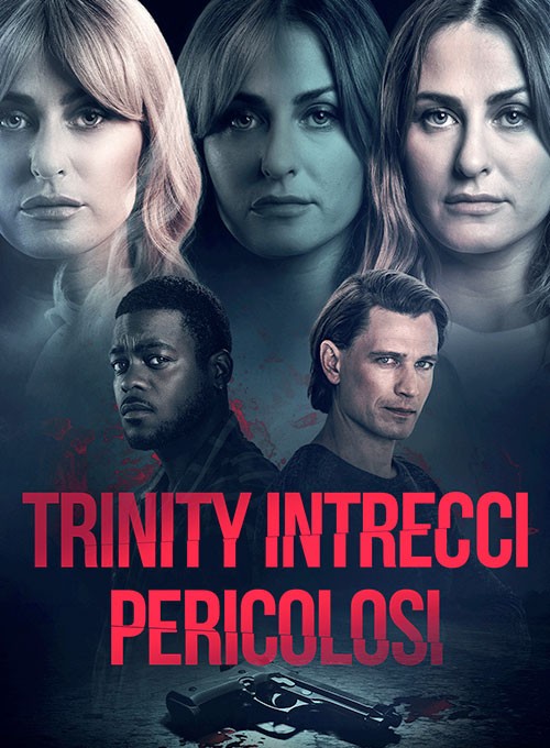 Trinity - Intrecci pericolosi